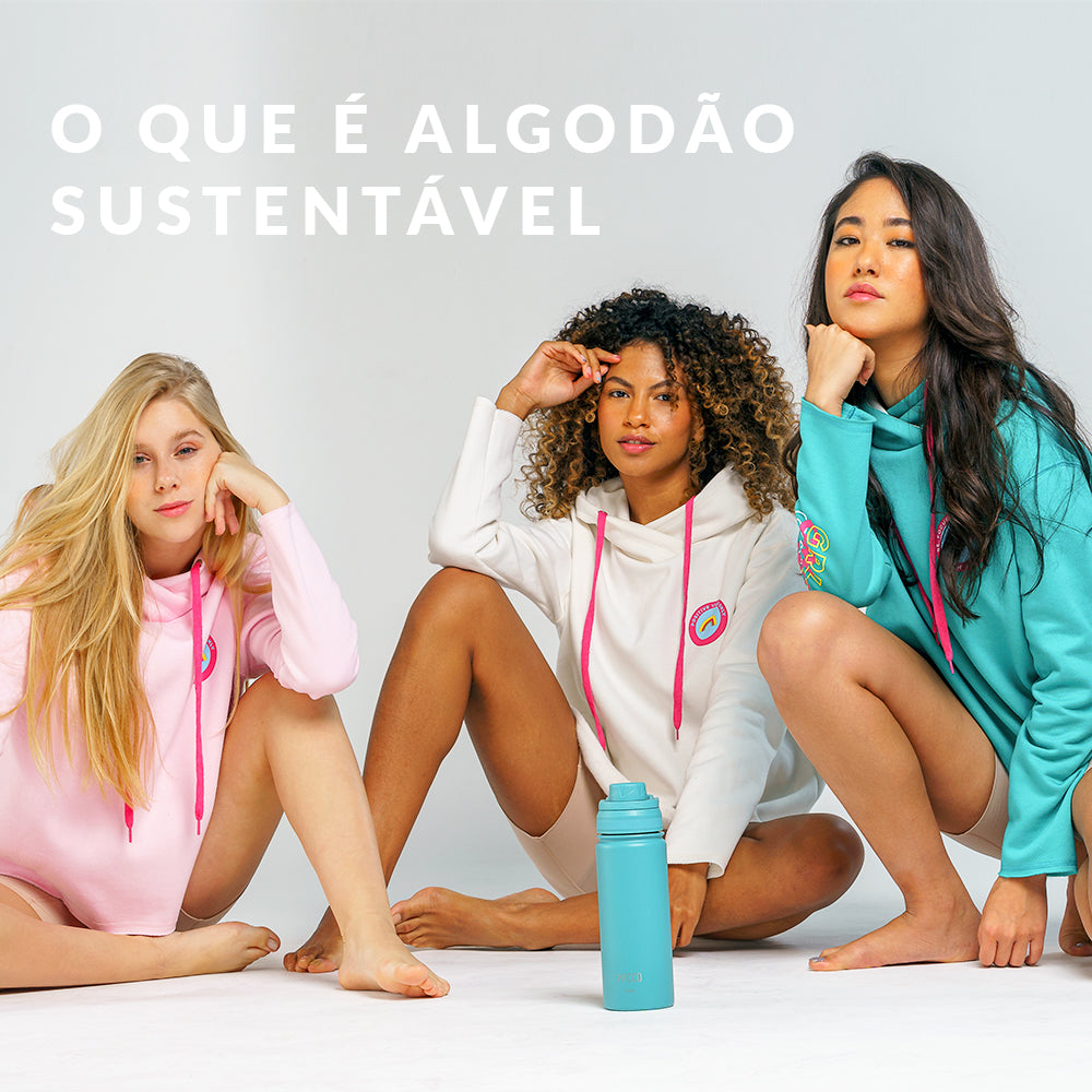 O que é algodão sustentável: conceito, vantagens e tudo sobre!