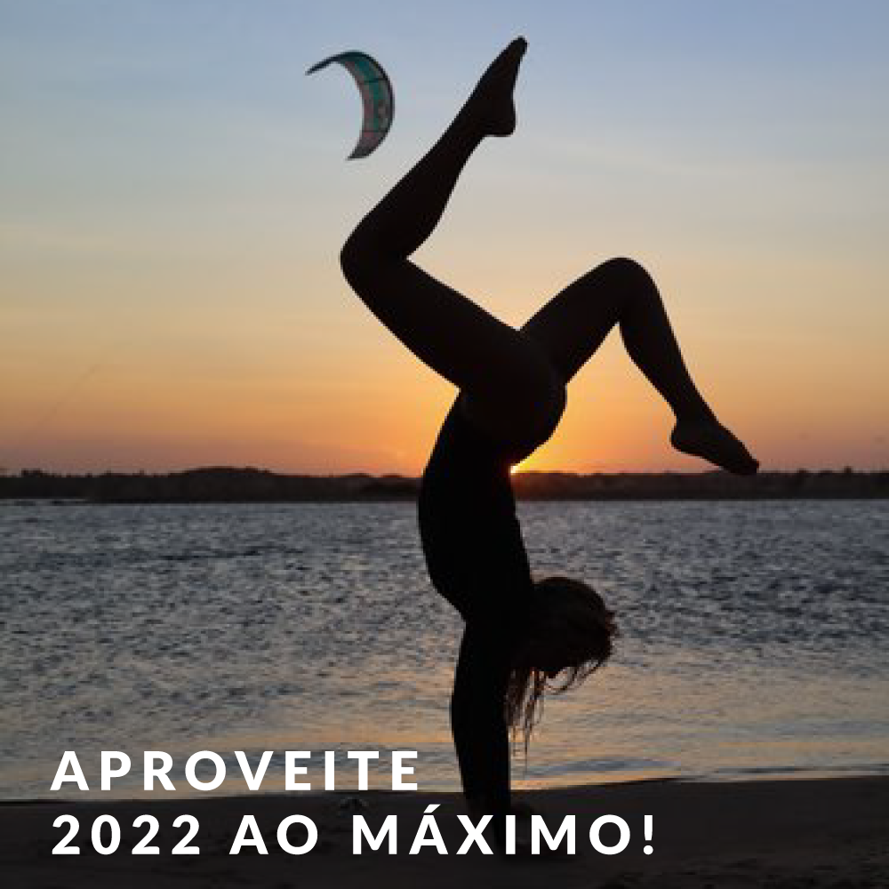 Aproveite 2022 ao máximo!