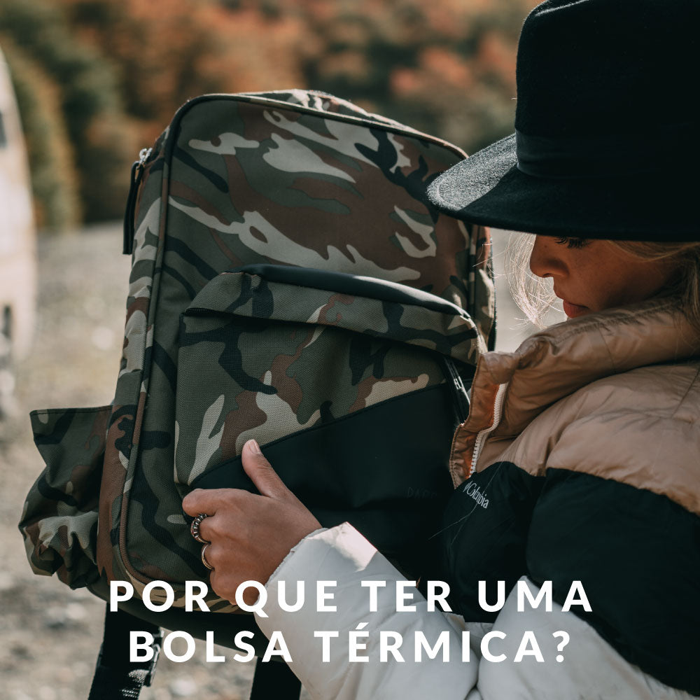 Por que ter uma bolsa térmica?