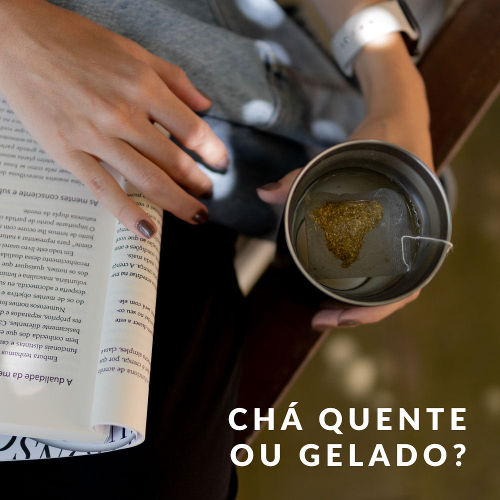 Chá quente ou gelado?