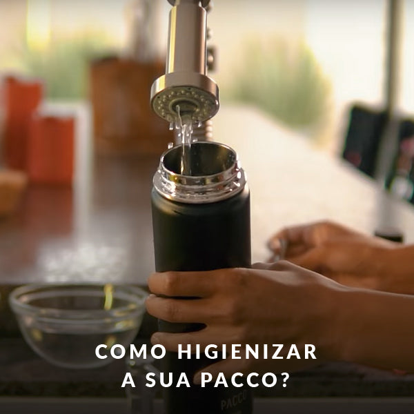 Como higienizar a sua PACCO?