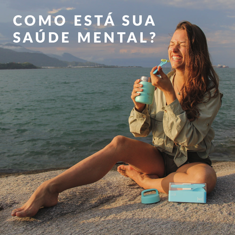 Como está sua saúde mental?