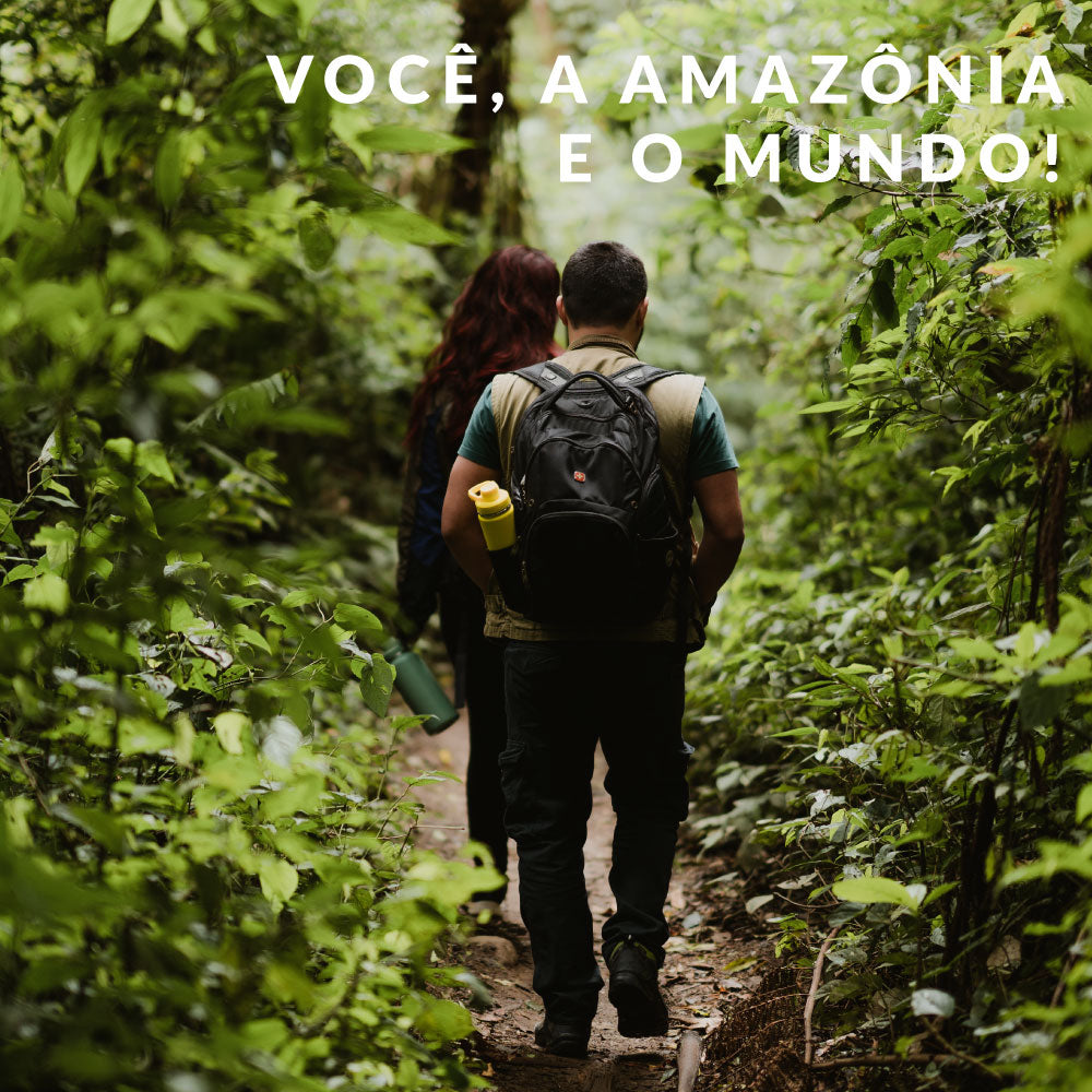 Você, a Amazônia e o mundo!