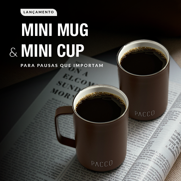 Lançamento PACCO: Mini Mug & Mini Cup para pausas que recarregam