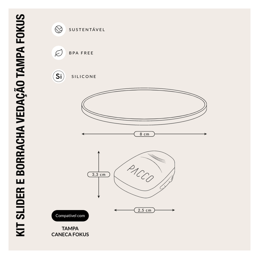 Kit Slider e borracha vedação Tampa Fokus